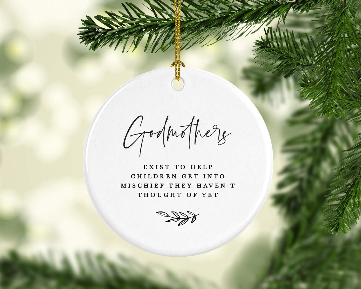 Andaz Press Round Ceramic Porcelain Christmas Tree Ornament Keepsake Collectible Godmother Gift, Godmothers Exist to Help Children Get Into Mischief They Haven't Thought of Yet, 1-Pack